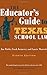 The Educator's Guide to Texas School Law: Eighth Edition