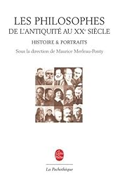 Les  philosophes de l'Antiquité au XXe siècle
