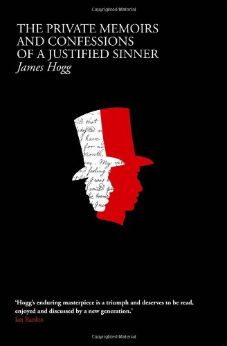 Private Memoirs and Confessions of a Justified Sinner
