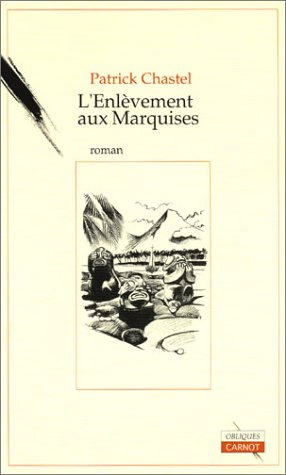 L' enlèvement aux Marquises