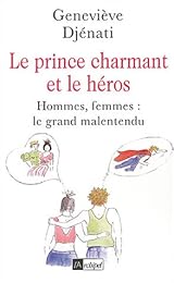 Le  prince charmant et le héros