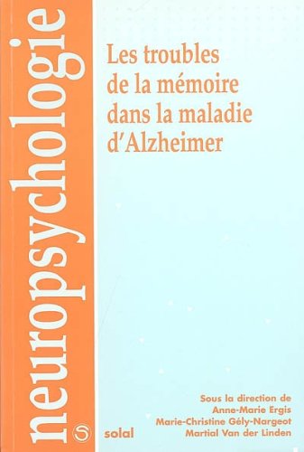 Troubles de la mémoire dans la maladie d'Alzheimer