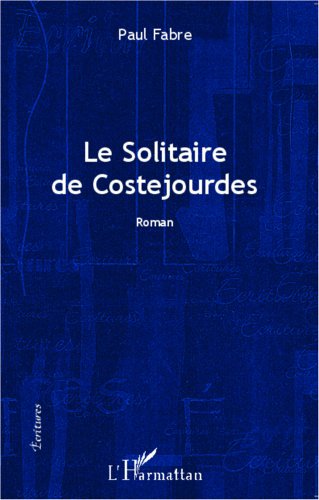 Le  solitaire de Costejourdes