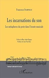Les  incarnations du son