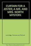 Front cover for the book Curtain for a Jester by Frances Lockridge