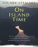 On Island Time Stories and Drawings About by 