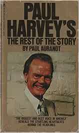 Paul Harvey's The Rest of the Story: Harvey, Paul: 9780553121360: Books