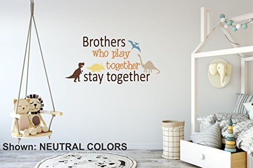 Brothers Quote Wall Decal | Neutral Color Boys Nursery | Dinosaur Decal | Brothers Wall Quote