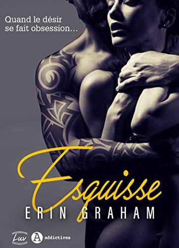 Esquisse (French Edition) by Erin Graham