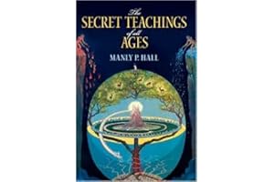 The Secret Teachings of All Ages Publisher: Dover Publications