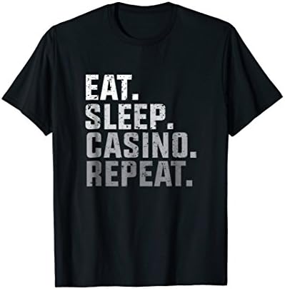 Casino Lovers ApparelEat Sleep Casino Repeat T-shirt - The Gambling Gift Tees T-ShirtOEKO-TEX STANDARD 100
