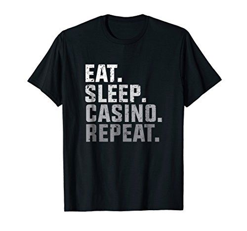 Casino Lovers ApparelEat Sleep Casino Repeat T-shirt - The Gambling Gift Tees T-ShirtOEKO-TEX STANDARD 100