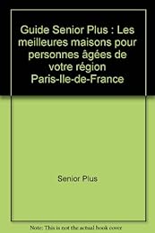 Nous avons visité et choisi les meilleures maisons pour personnes âgées de votre région