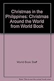 Front cover for the book Christmas in the Philippines by World Book Staff