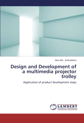 Design and Development of a multimedia projector trolley: Application of product development steps