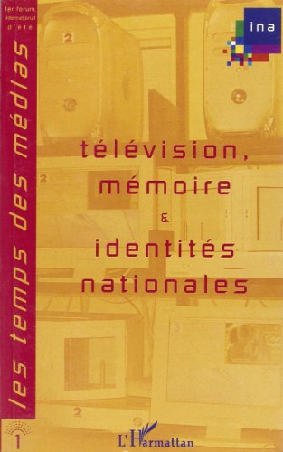 Télévision, mémoire et identités nationales