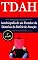 Livro TDAH – Autobiografia de um Portador do Distúrbio do Déficit de Atenção – 2ª Edição