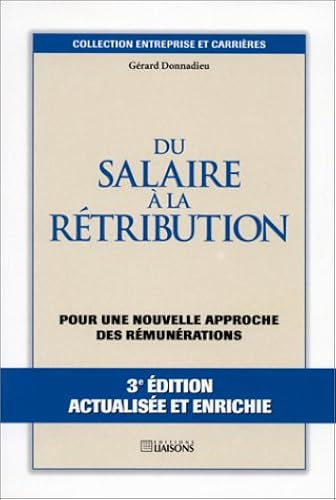 Download Du salaire à la rétribution, 3e édition. Pour une nouvelle approche des rémunérations PDF