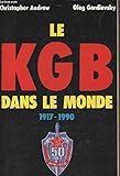 Le KGB dans le monde, 1917-1990 (French Edition) by 