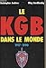 Le KGB dans le monde, 1917-1990 (French Edition) by 