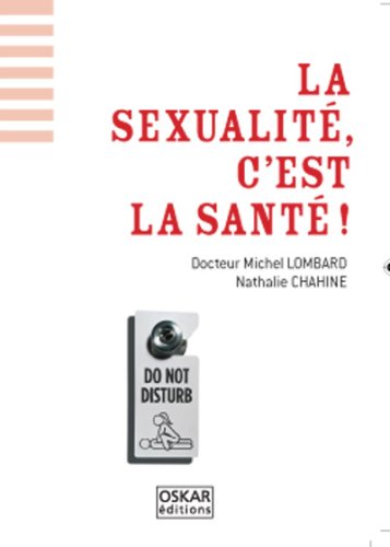 La  sexualité, c'est la santé !