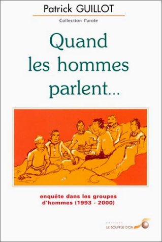 Quand les hommes parlent