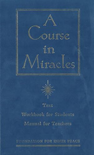 Amazon.com: A Course in Miracles (The Text; The Workbook; The