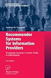 Image de Recommender Systems for Information Providers: Designing Customer Centric Paths to Information (Contributions to Management Science)