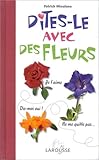 Dites-le avec des fleurs by
