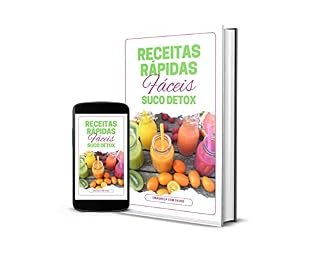 Livro Receitas Rápidas e Fáceis Suco Detox