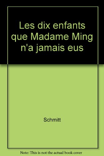Les  dix enfants que madame Ming n'a jamais eus