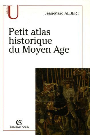 Petit atlas historique du Moyen âge