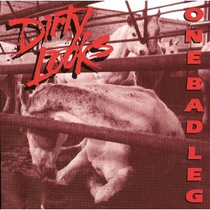 Dirty Looks - One Bad Leg Lyrics - Zortam Music