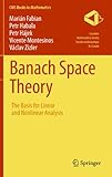 Banach Space Theory: The Basis for Linear and