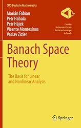 Banach Space Theory: The Basis for Linear and