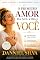 Livro O Primeiro Amor da Sua Vida É Você: Descubra Como o Amor-Próprio Transforma Seus Relacionamentos, Sua Confiança e Sua Felicidade