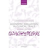 Economic Evaluation in Clinical Trials (Handbooks in Health Economic Evaluation)