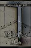 The Way Home (The For Hymn Mystery Series) by 
