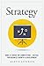 Strategy: How To Crush The Competition - Tactics For Business Growth & Development (Business Skills, Corporate Strategy, Persuasion, Sales Development, Manipulation, Negotiating, Negotiation Book 1)