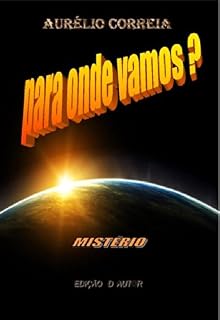 Livro Para Onde Vamos?