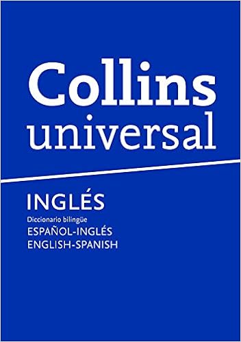 Universal Ingles Diccionario Bilingue Espanol Ingles English Spanish Spanish Edition Collins 9788425343179 Amazon Com Books
