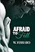 Afraid to Fall (Dennison Series Book 1)