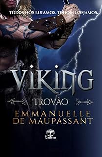 Livro Viking Trovão: Um romance dark de guerreiro alfa (Guerreiros Vikings Livro 1)