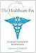 The Healthcare Fix: Universal Insurance for All Americans (MIT Press)