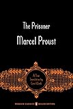 The Prisoner: In Search of Lost Time, Volume 5 (Penguin Classics Deluxe Edition) by Marcel Proust, Carol Clark