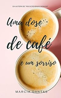 Livro Uma dose de café e um sorriso