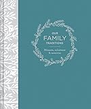 Our Family Traditions: Moments, Milestones, & Memories by Chronicle Books