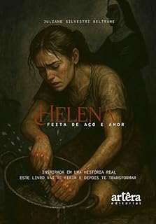 Livro Helena: Feita de Aço e Amor