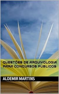 Questões de Arquivologia para concursos públicos