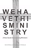 We Have This Ministry: A New Guide for Licensing Ministers by James McCarroll, Harmon Stockdale